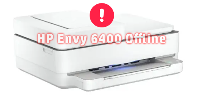 HP Envy 6400 Offline Issue