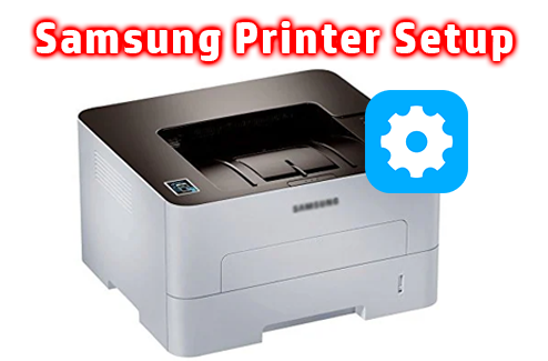 Samsung Printer Setup